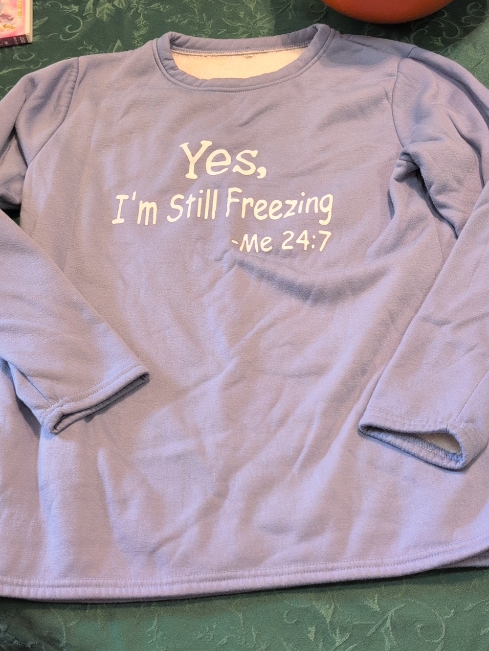 Lavender Fleece Top - 'Yes, I'm Still Freezing'
